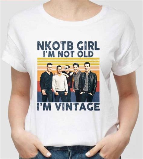 Nkotb Girl Im Not Old Im Vintage New Kids On The Block Unisex T Shirt