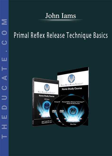 John Iams Primal Reflex Release Technique Basics