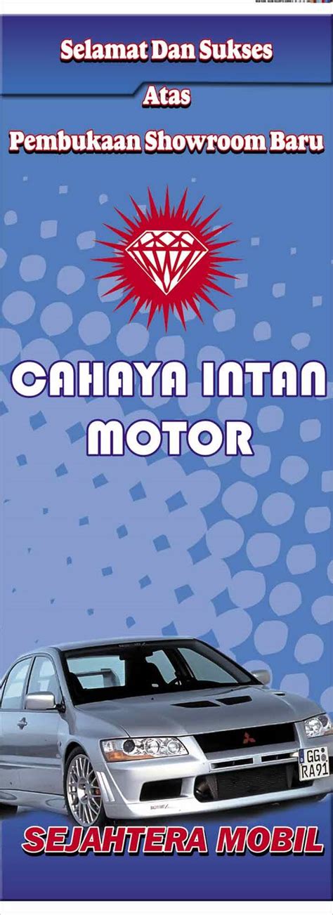 Cahaya abadi fotocopy, penjilidan & digital printing. smart advertising: X Banner Cahaya Intan Motor