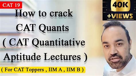 How To Crack Cat Quants Cat Quantitative Aptitude Lectures For