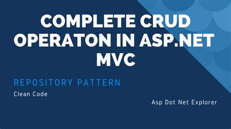 Implementing Crud Operation With Entity Framework In Asp Net Mvc