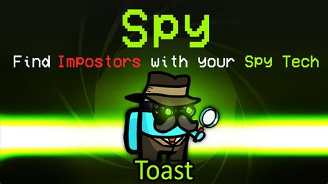 Among Us But With The New Spy Role Custom Mod Youtube