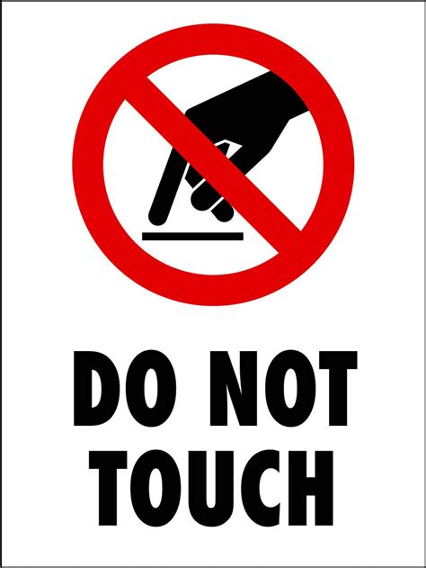 Do Not Touch Sign New Signs