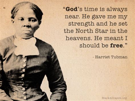 17 Harriet Tubman Quotes Slavery Freedom God We Out