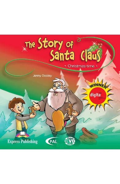 Literatura Adaptata Pt Copii The Story Of Santa Claus Dvd 978 1 84466