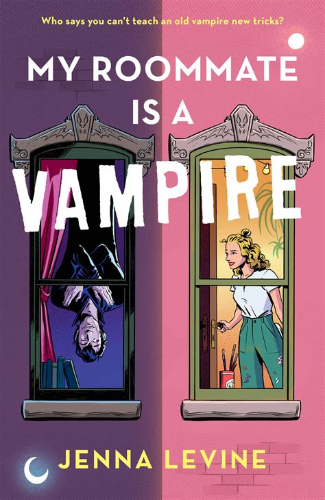 My Roommate Is A Vampire By Jenna Levine Goodreads