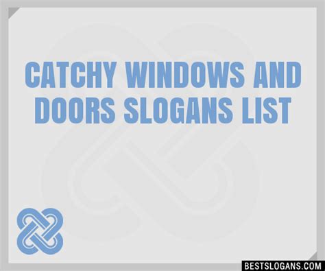 Catchy Windows And Doors Slogans Generator Phrases Taglines