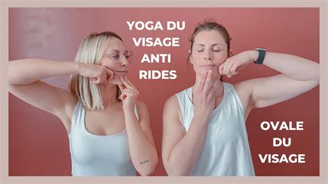 Yoga Du Visage Anti Rides 6 Exercices Pour Lovale Du Visage Youtube