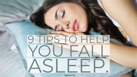 9 Tips To Help You Fall Asleep 5am Podcast