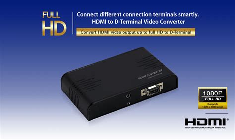 Terminal lives his life, generosity, ambition, absurd fun. THDMIDT HDMI→D-Terminal Video Converter
