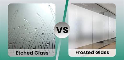 Difference Between Etched Glass Vs Frosted Glass