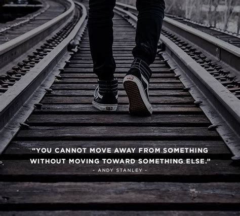 Moving Toward Something Word Porn Quotes Love Quotes