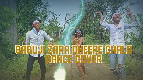 Babuji Zara Dheere Chalo Dance Cover Video Dum Sonu Kakkar By