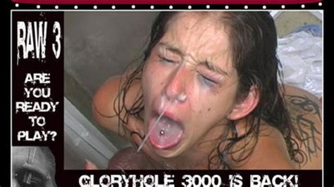 Raw 3 Gloryhole 3000 Pt 2 Of 2 Sleazegroin Theater Clips4sale