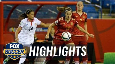 Spain vs. Costa Rica - FIFA Women's World Cup 2015 Highlights - YouTube