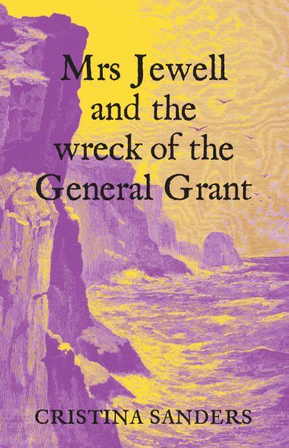 Mrs Jewell And The Wreck Of The General Grant The Cuba Press