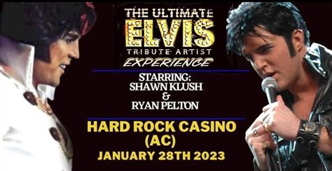 The Ultimate Elvis Tribute Artist Experience Hard Rock Atlantic City