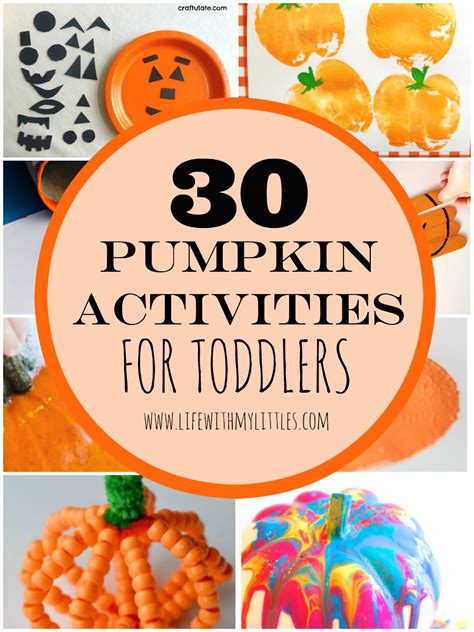 30 Pumpkin Activities For Toddlers Life With My Littles