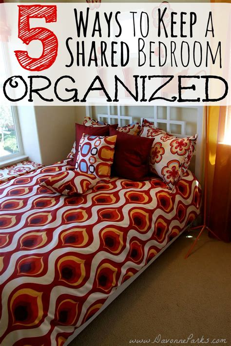 5 Ways To Keep A Shared Bedroom Organized Davonne Parks