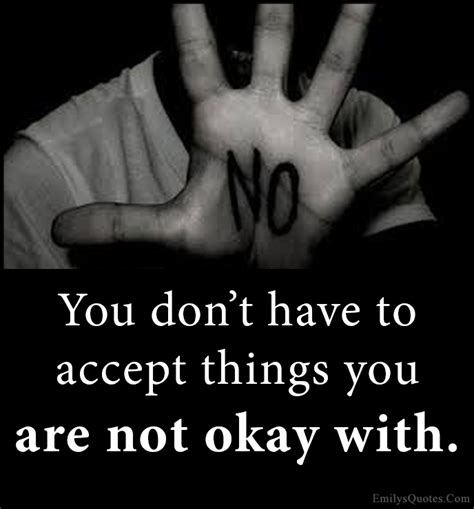 Check spelling or type a new query. You don't have to accept things you are not okay with ...