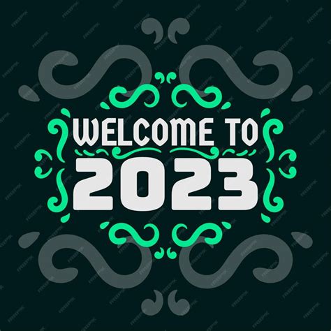 Premium Vector Welcome 2023 Lettering Background