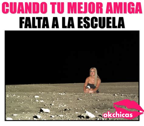 Meme Ok Chicas Chica Rubia Sentada Sola En La Luna Funny Spanish Memes