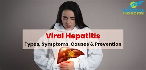 Viral Hepatitis Types Symptoms Causes And Prevention Bansal Hospital