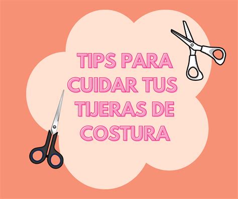 Tips Para Cuidar Tus Tijeras De Costura Clara Pattern Studio