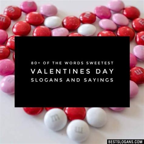 Top 50 Romantic Valentines Day Slogans Sayings 2024 For Boyfriend