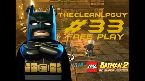 Lego Batman 2 Wii U Episode 33 Free Play Levels 1 5 Youtube