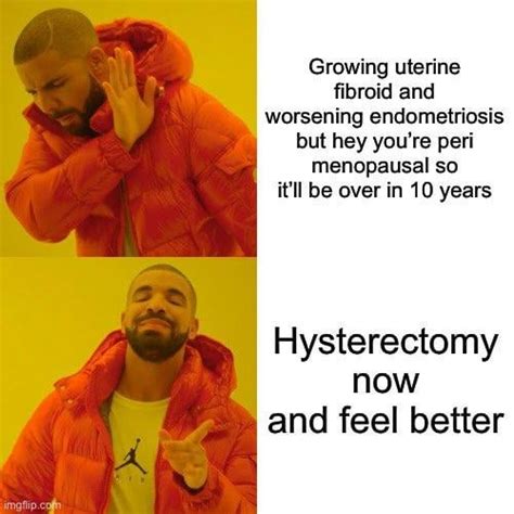I Made Some Hysterectomy Memes R Hysterectomy