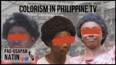 Colorism In Philippine Tv Youtube