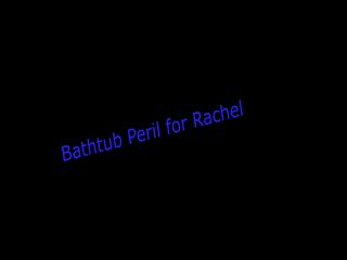 BondageDownSouth Rachel Adams Bathtub Peril For Rachel