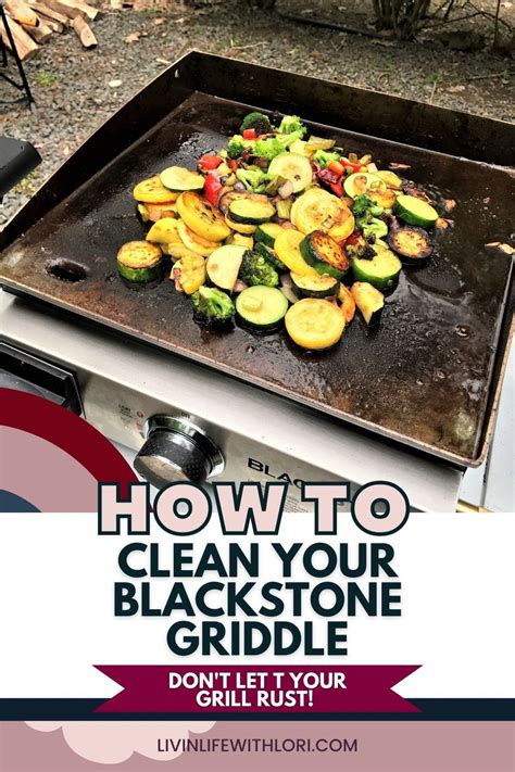 How To Clean A Blackstone Griddle Livin Life With Lori Grilled