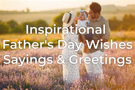 30 Inspirational Fathers Day Messages Styiens