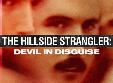 The Hillside Strangler Devil In Disguise Tv Show Air Dates And Track