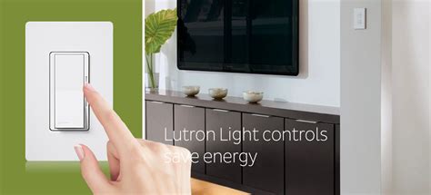 Lutron Light Controls Save Energy The Hub