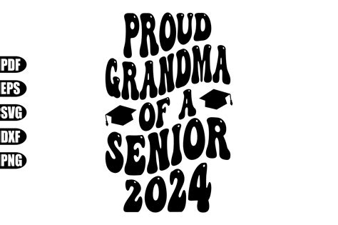 Proud Grandma Of A Senior 2024 Svg Graphic By Creativekhadiza124