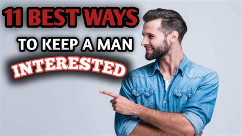 11 Best Ways To Keep A Man Interested Youtube