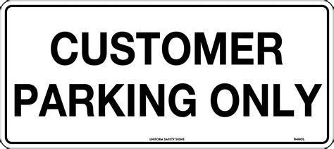 Customer Parking Only General Signs Uss