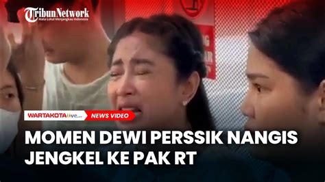 Momen Dewi Perssik Menangis Dan Jengkel Ke Pak Rt Youtube