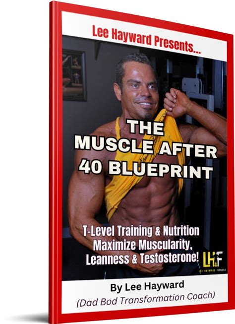 muscle after 40 blueprint lee hayward s coaching program — lee hayward s total fitness