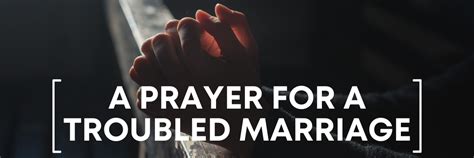 A Prayer For A Troubled Marriage