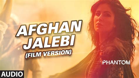 Afghan Jalebi Phantom Mp3 Song Download On Pagalworld Free