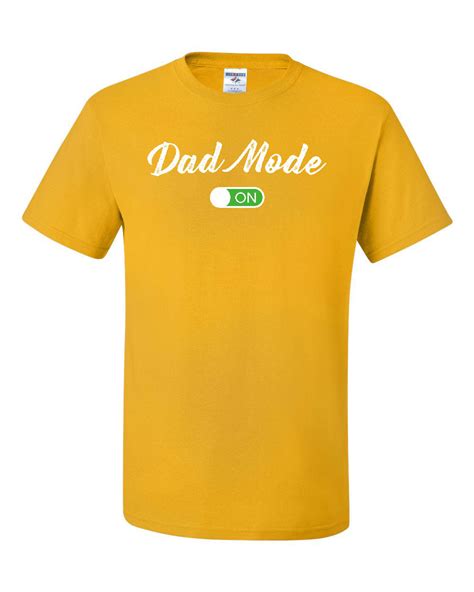 Dad Mode On T Shirt Funny Father S Day Fatherhood Son Daughter Tee Shirt Ebay