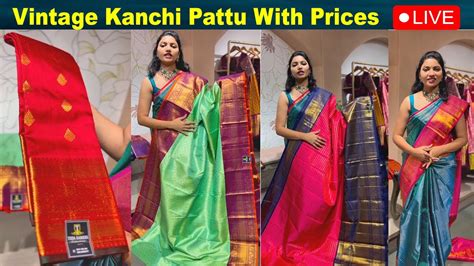 Exclusive Vintage Kanchi Pattu Sarees With Prices Teja Sarees