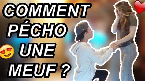 Comment PÉcho Une Meuf 😍 Live Youtube