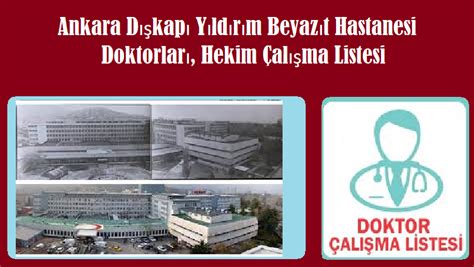 Ankara Dışkapı Yıldırım Beyazıt Hastanesi Doktorları Hekim Çalışma