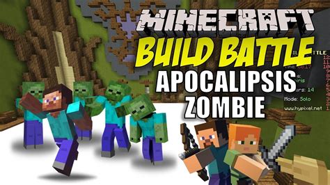 Minecraft Build Battle ¡apocalipsis Zombie Youtube