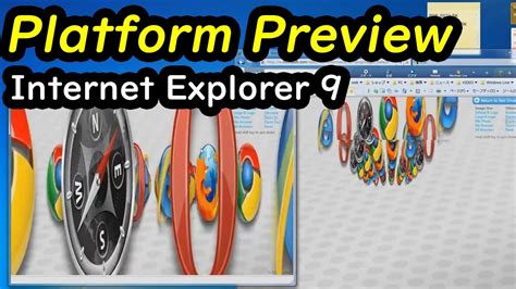 Internet Explorer 9 Platform Preview 1977456019 Youtube